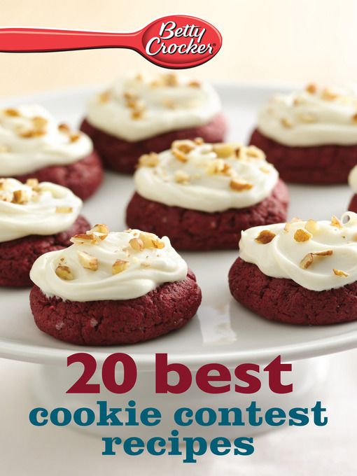 Title details for Betty Crocker 20 Best Cookie Contest Recipes by Betty Crocker - Available